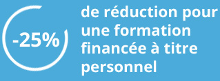 -25% de réduction pour une formation financée à titre personnel